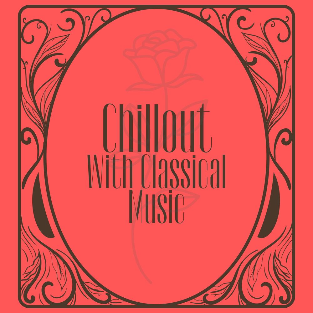 Picture of Chillout With Classical Music