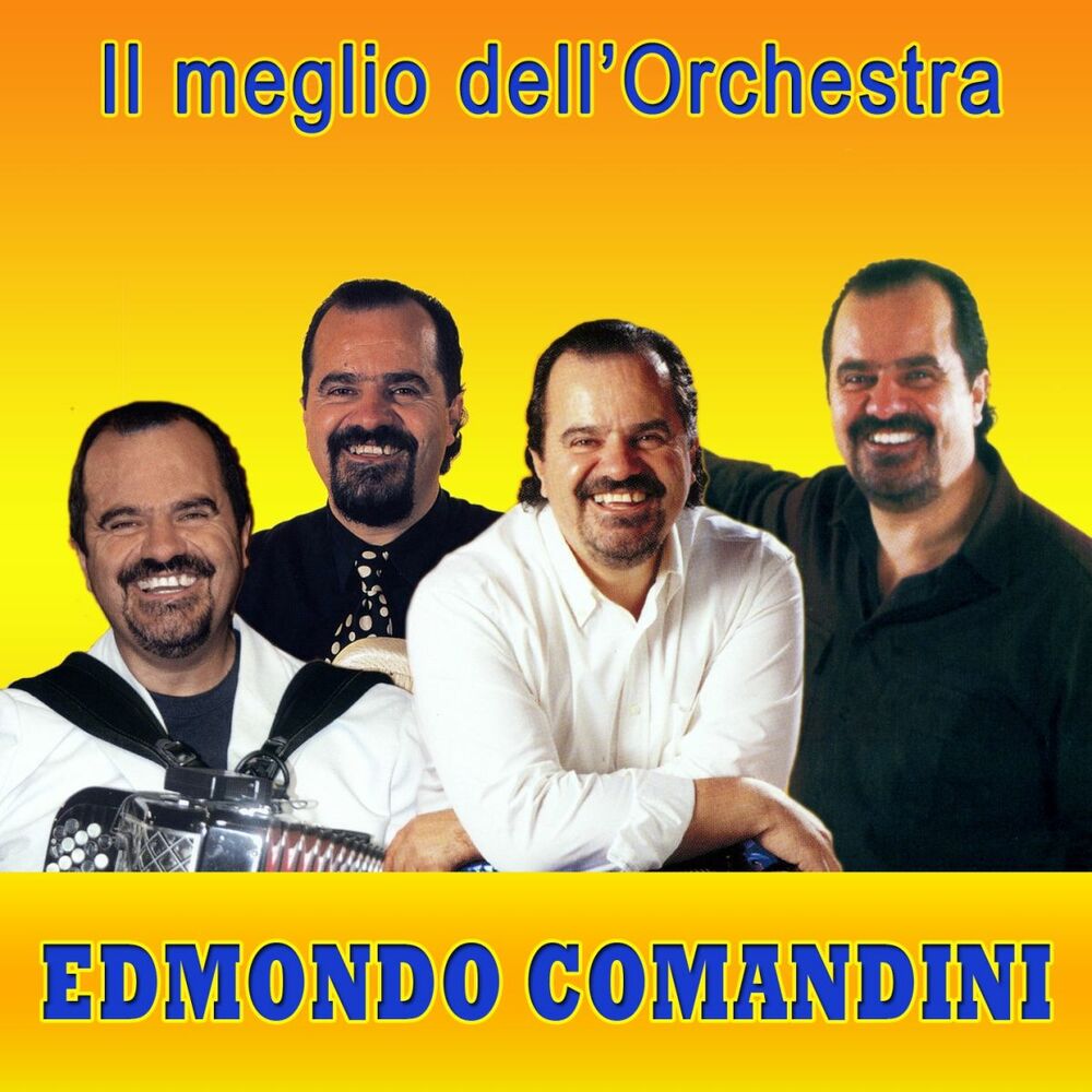 Picture of Il meglio dell'Orchestra Edmondo Comandini