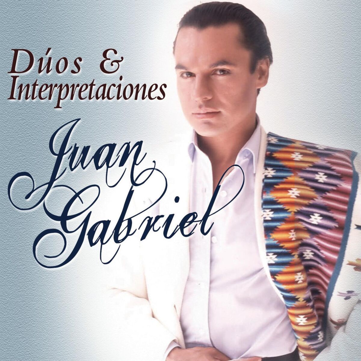 Album cover of Juan Gabriel - Dúos & Interpretaciones