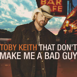 Cover of That Don't Make Me a Bad Guy