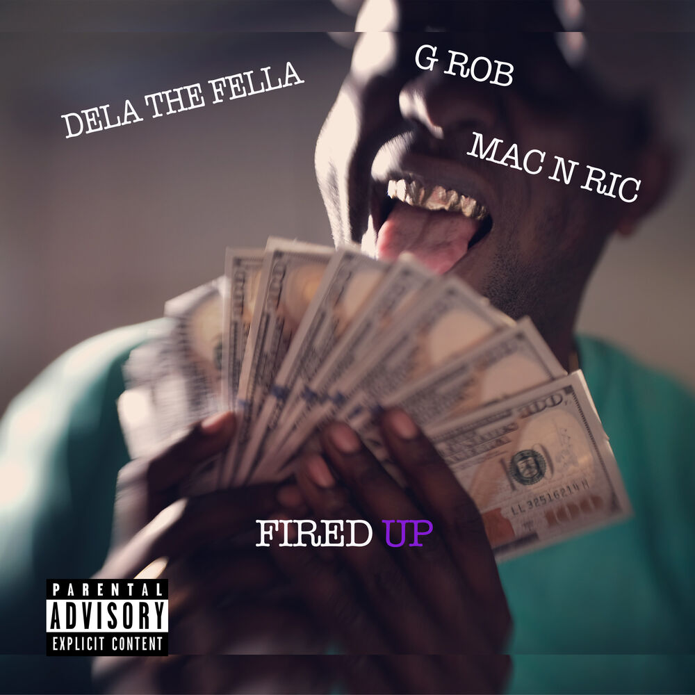 Picture of Fired Up (feat. Mac N Ric & G Rob)
