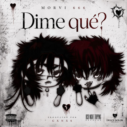 Dime qué?