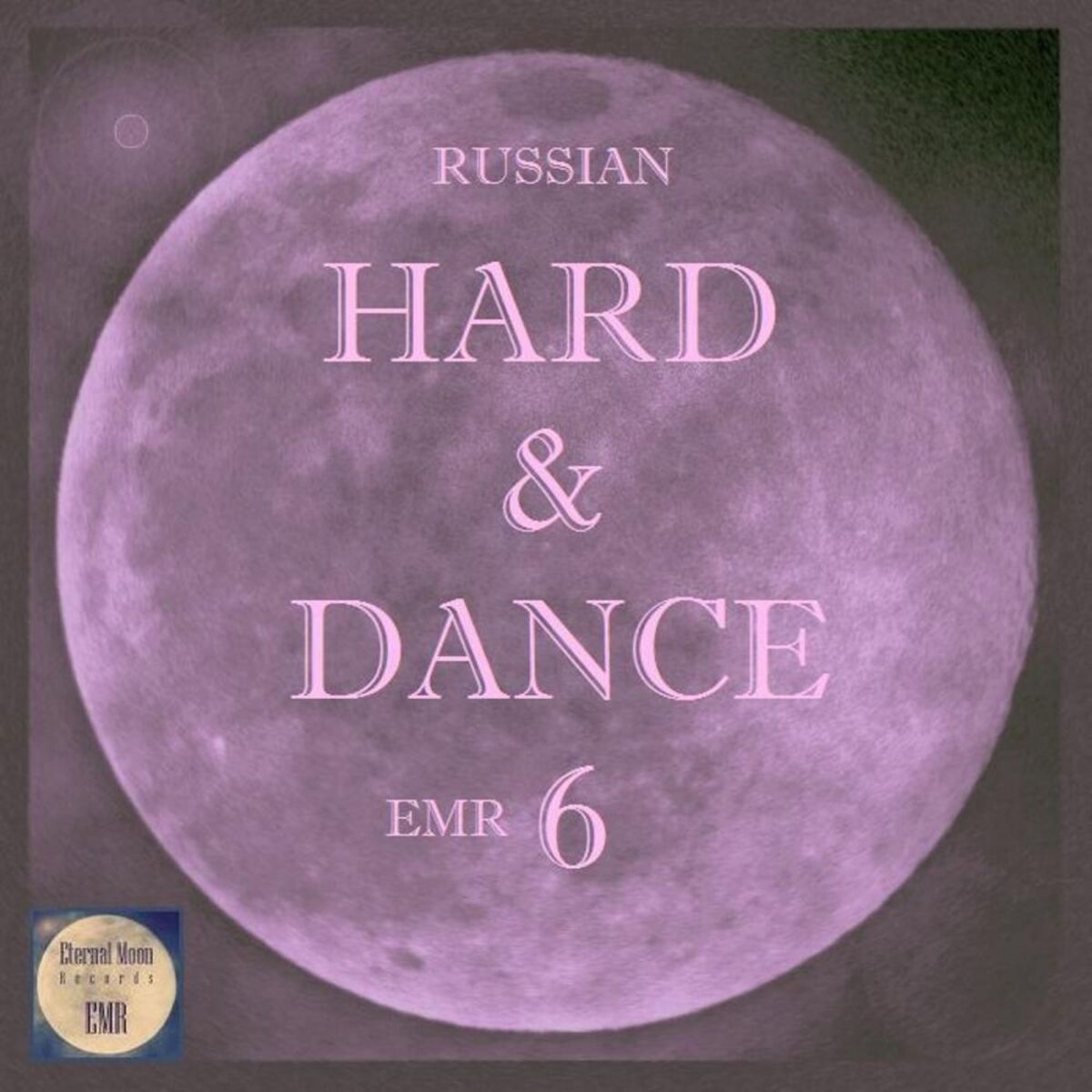 Album cover of Russian Hard & Dance EMR Vol. 6
