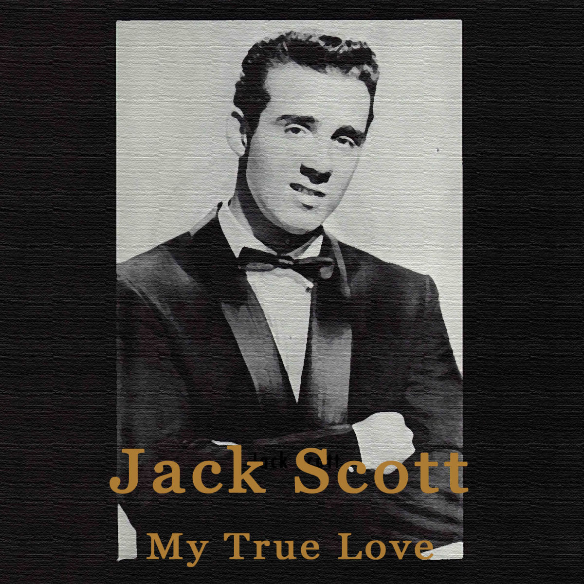 Album cover of Jack Scott - My True Love