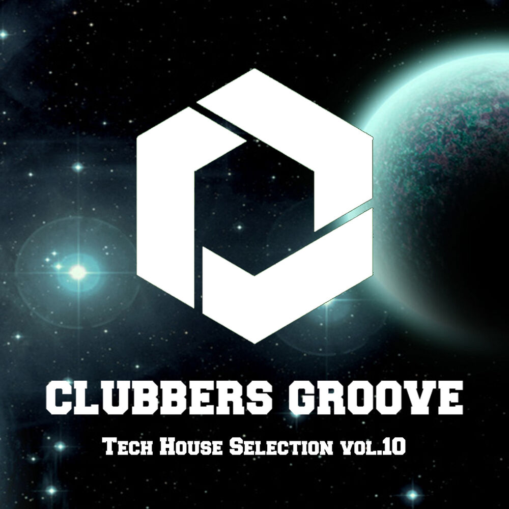 Picture of Clubbers Groove : Tech House Selection Vol.10