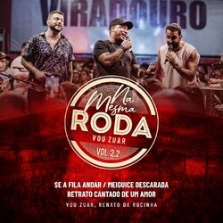 Cover of Se A Fila Andar / Meiguice Descarada / Retrato Cantado De Um Amor (Ao Vivo)