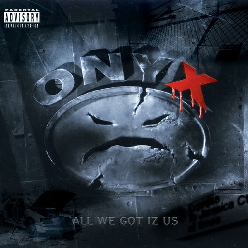 ONYX / ALL WE GOT IZ US【LP】 613nMH+2lCL._UF1000,1000_QL80_.jpg