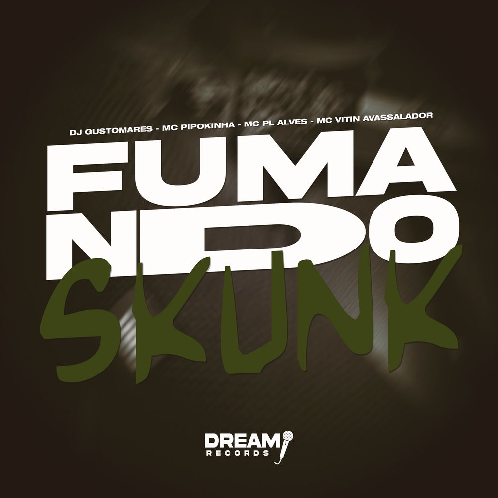 Fumando Skunk