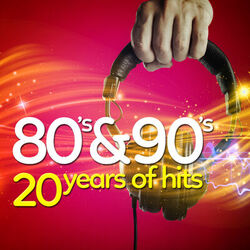 Cover of 80's & 90's - 20 Years of Hits