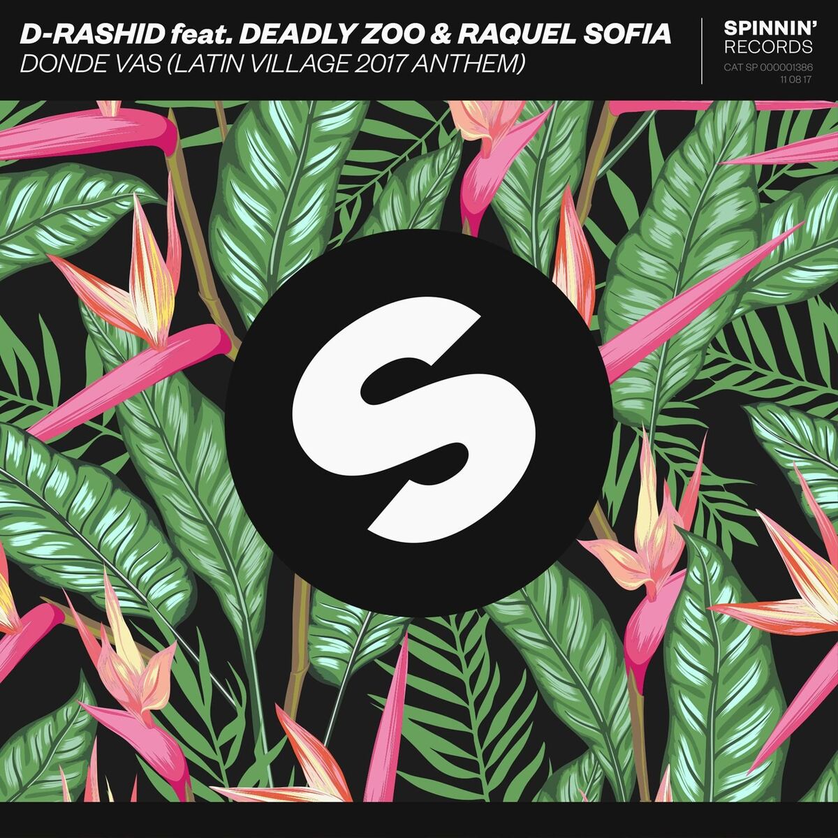 Album cover of Donde vas (Latin Village 2017 Anthem) [feat. Deadly Zoo & Raquel Sofia]