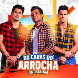 Os Caras do Arrocha (Ao Vivo)