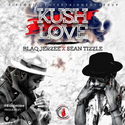 Cover of Kush Love (feat. Sean Tizzle)