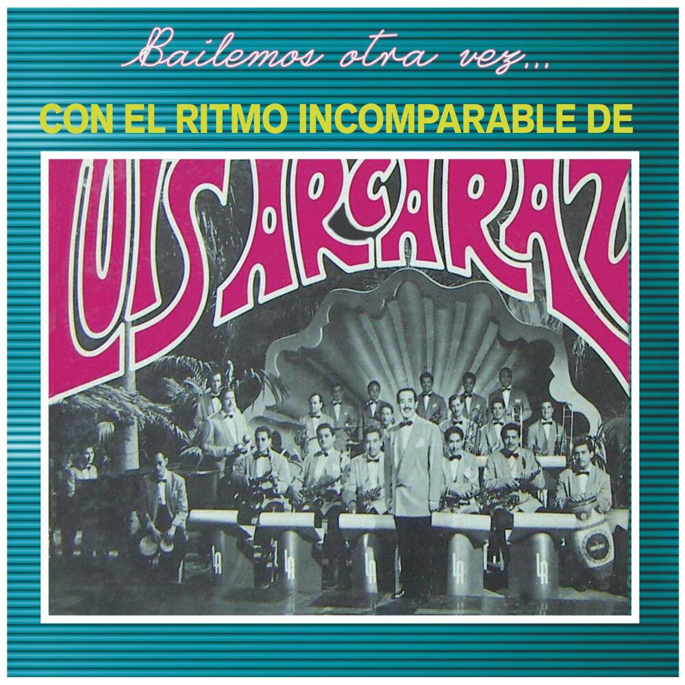 Picture of Bailemos Otra Vez Con el Ritmo Incomparable de