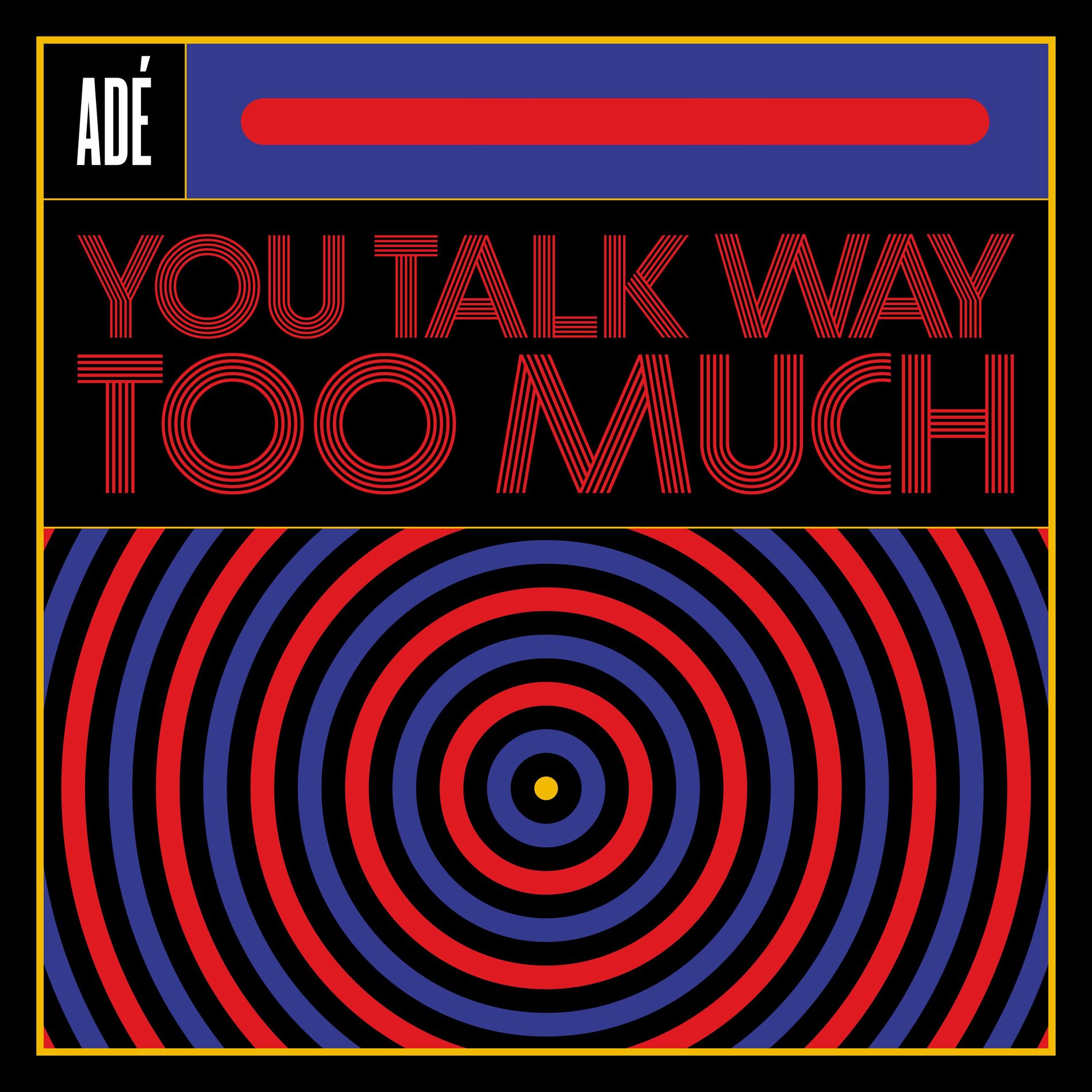 Album cover of You Talk Way Too Much