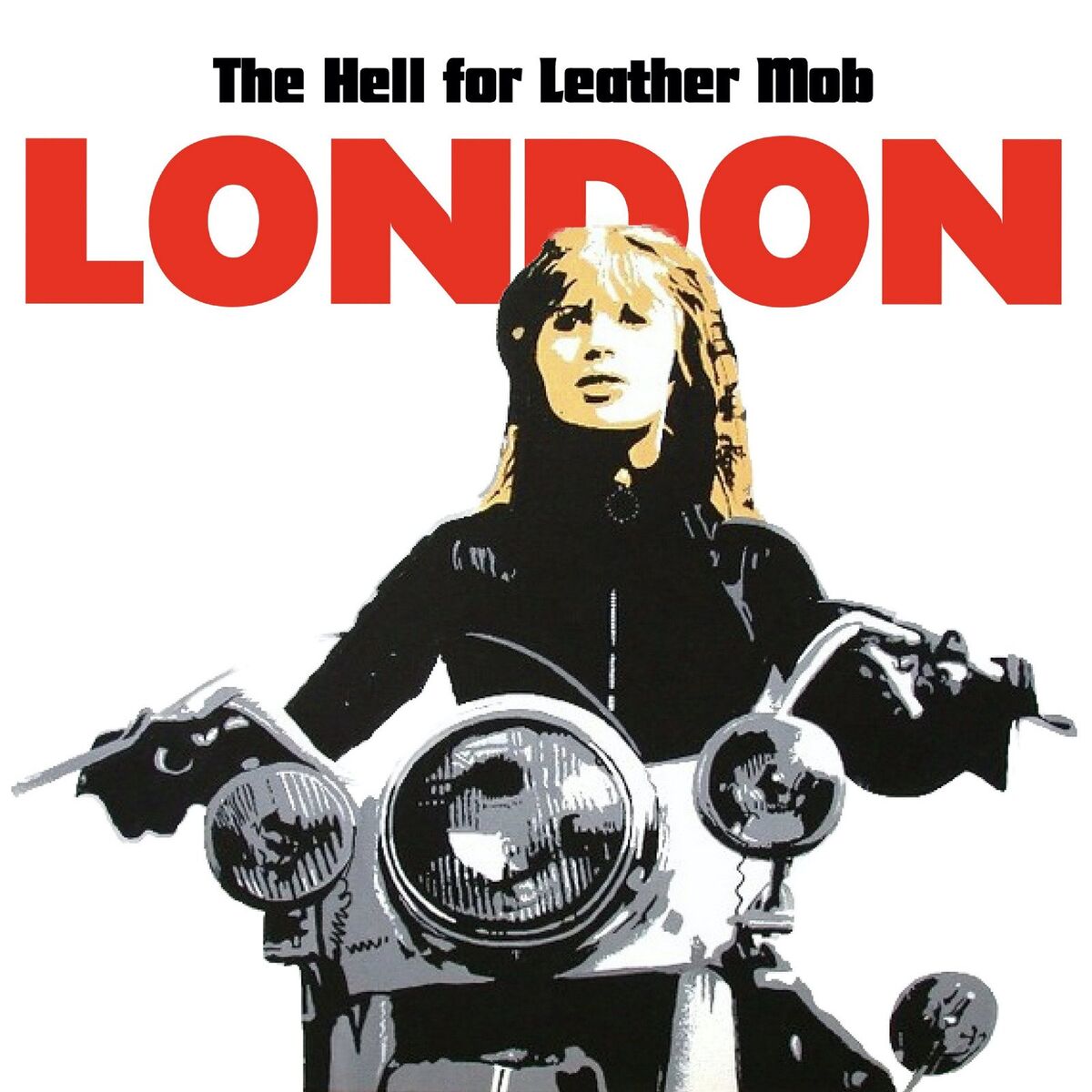 Album cover of The Hell for Leather Mob