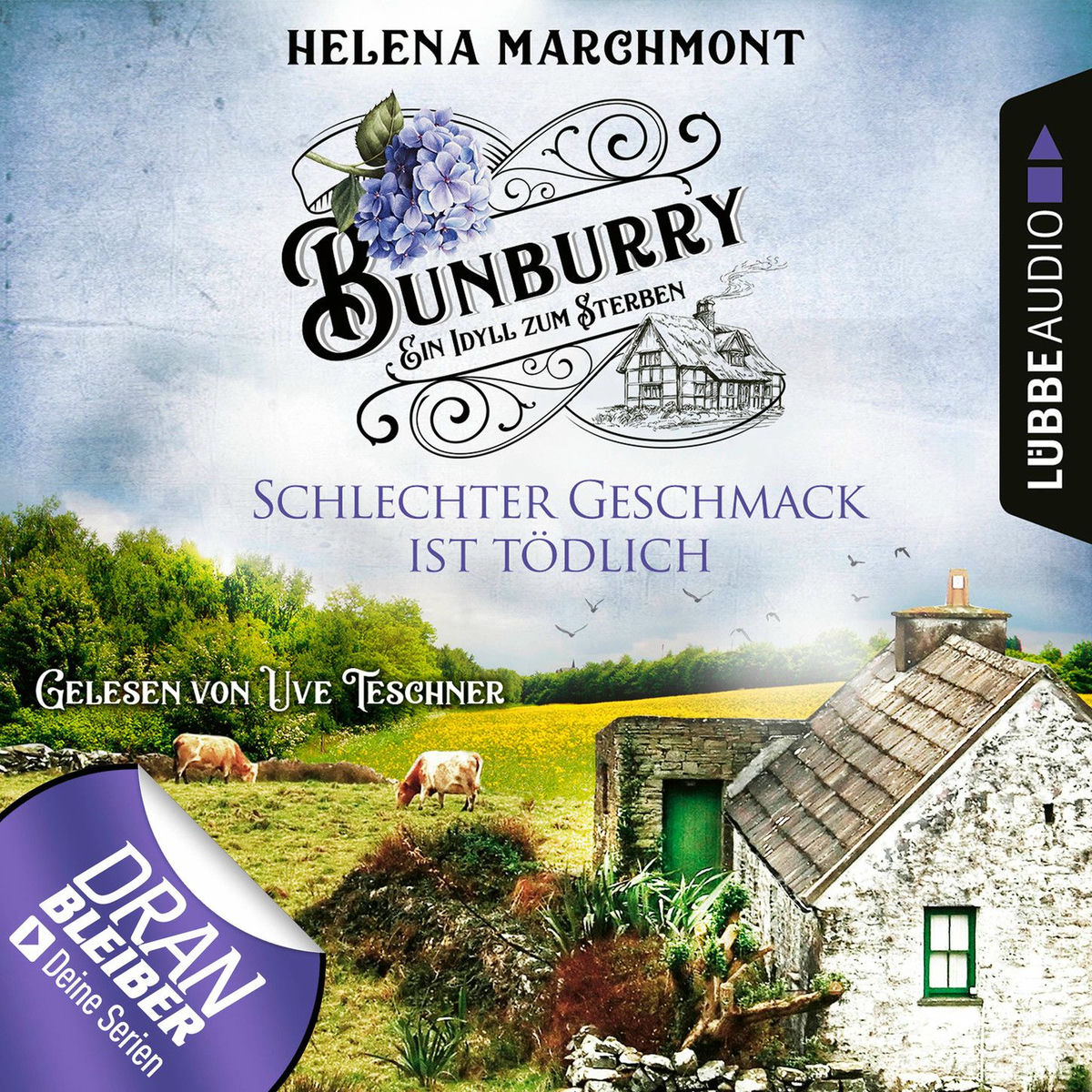Album cover of Schlechter Geschmack ist tödlich - Ein Idyll zum Sterben - Ein englischer Cosy-Krimi - Bunburry, Folge 3, Kapitel 1