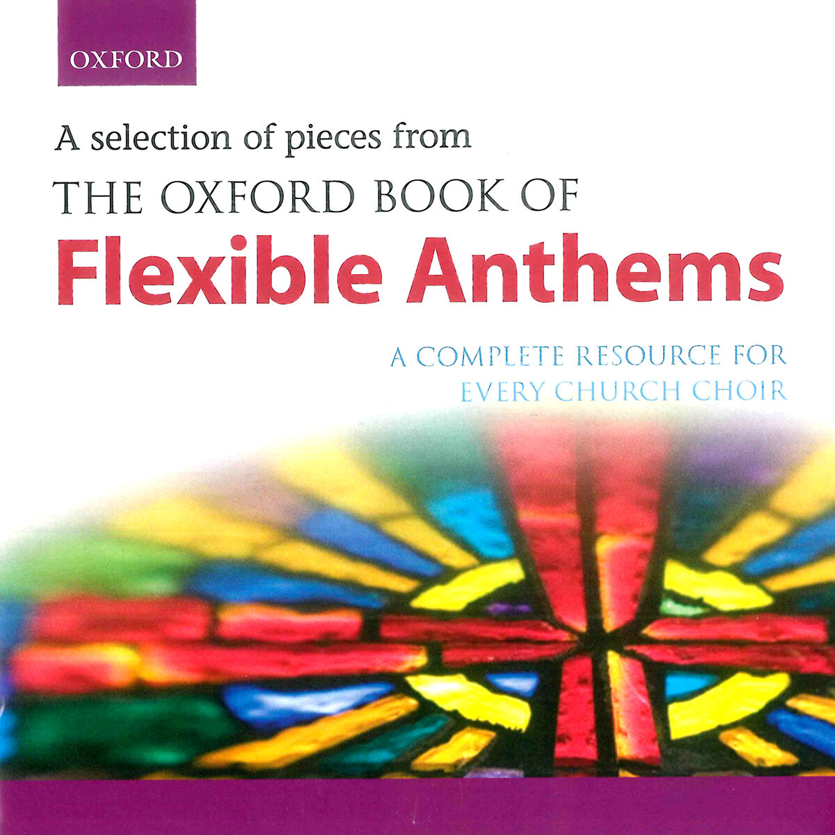 Album cover of The Oxford Book of Flexible Anthems