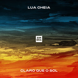 Cover of Lua Cheia / Claro que o Sol