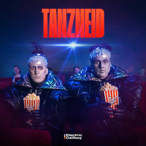 Electric Callboy - TANZNEID | Deezer