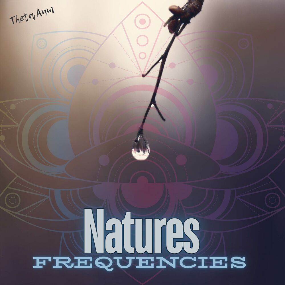 Picture of Nature's Frequencies - For Stress, Energy, Anxiety, Cleansing, and Meditation