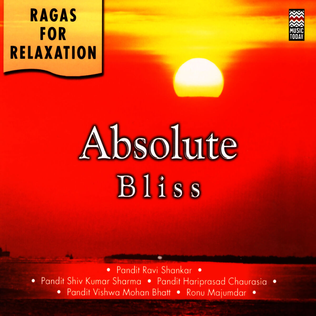 Album cover of Ragas For Relaxation - Absolute Bliss
