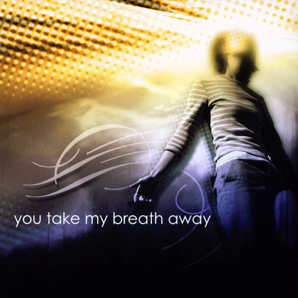 Album cover of You Take My Breath Away