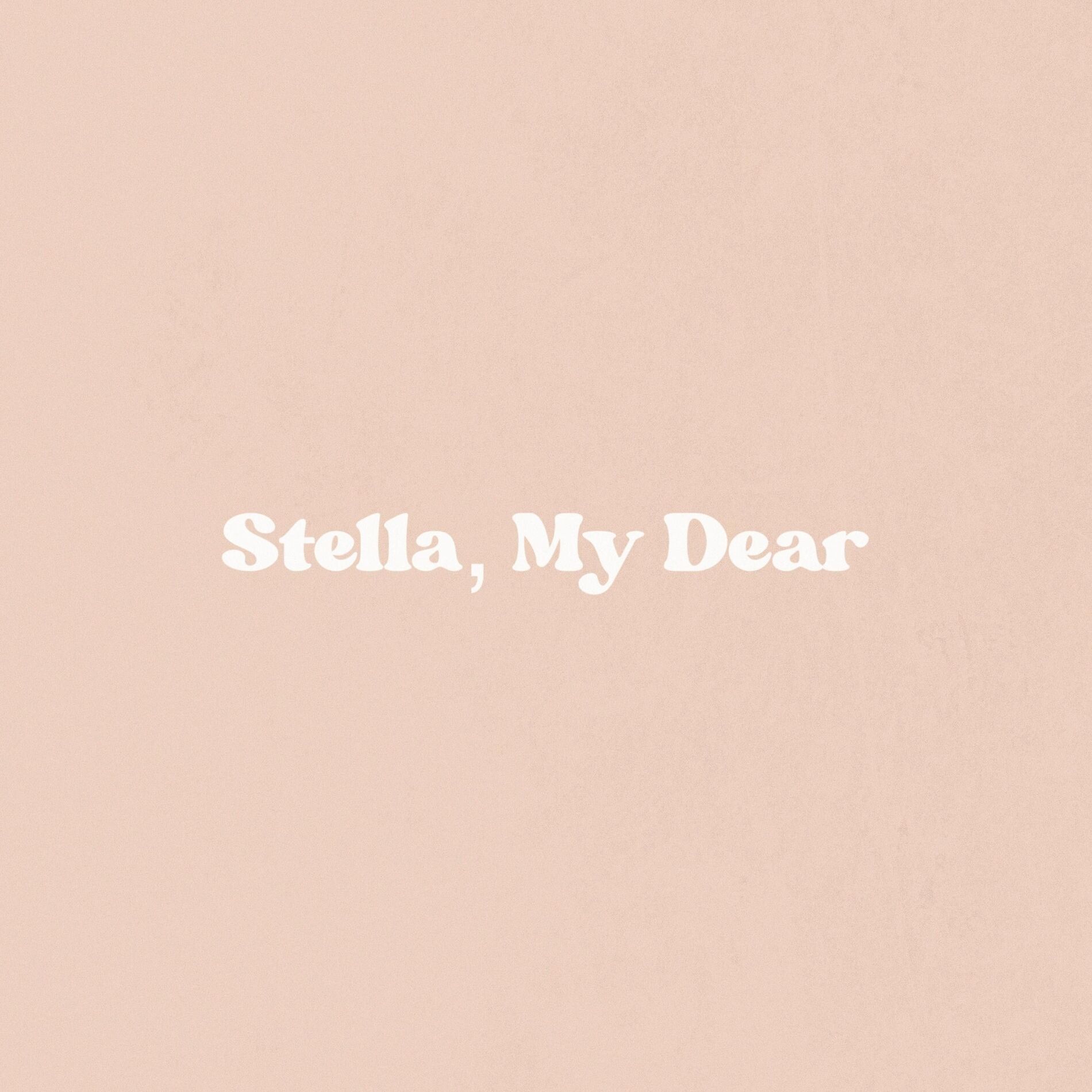 Album cover of Stella, My Dear