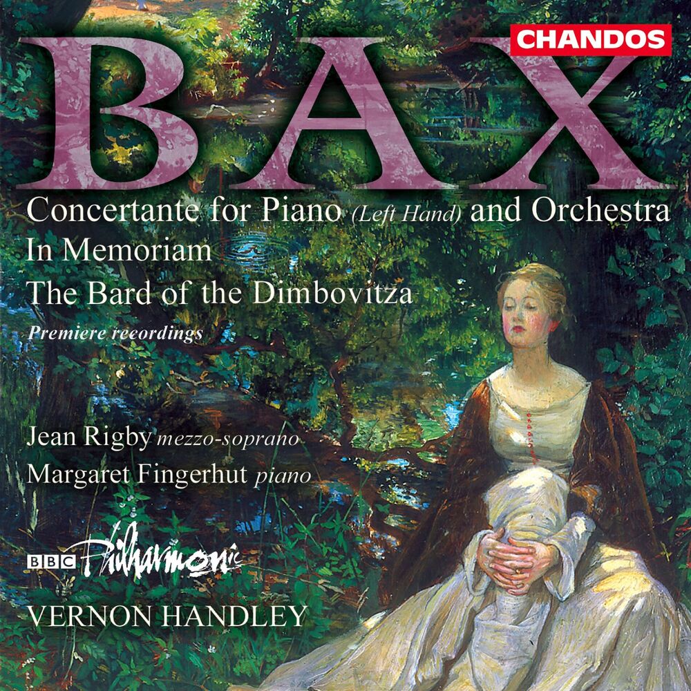 Picture of Bax: Bard of Dimbovitza, In Memoriam & Concertante for Piano