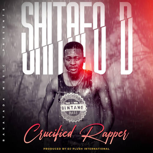 shitafo d - Crucified Rapper | Deezer