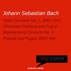 Cover of Red Edition - Bach: Violin Concerto No. 1, BWV 1041 & Chromatic Fantasia and Fugue