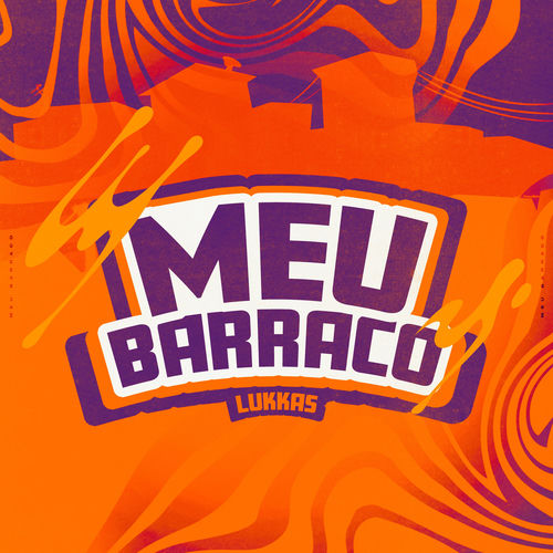 Meu Barraco