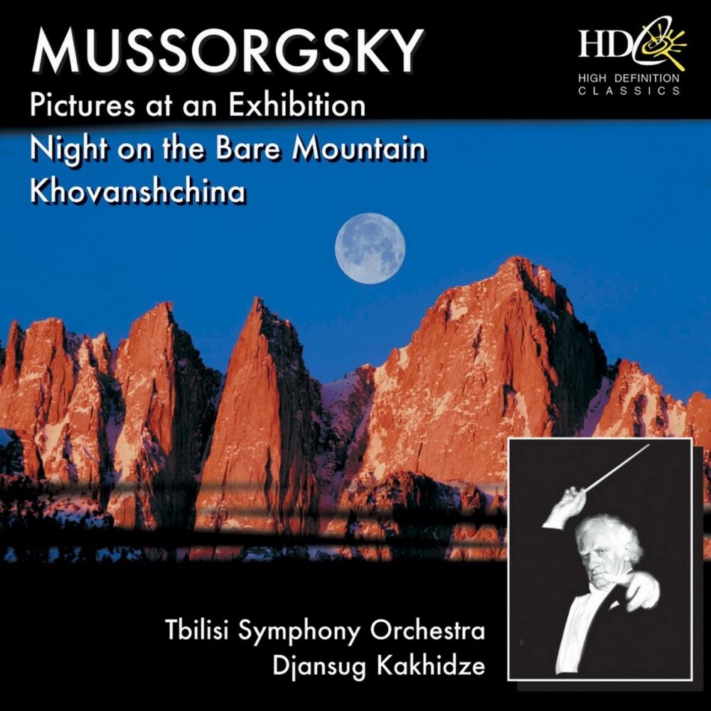 Picture of Pictures At an Exhibition (Orchestration by Ravel); Night On the Bare Mountain; Khovanshchina [Excerpt]