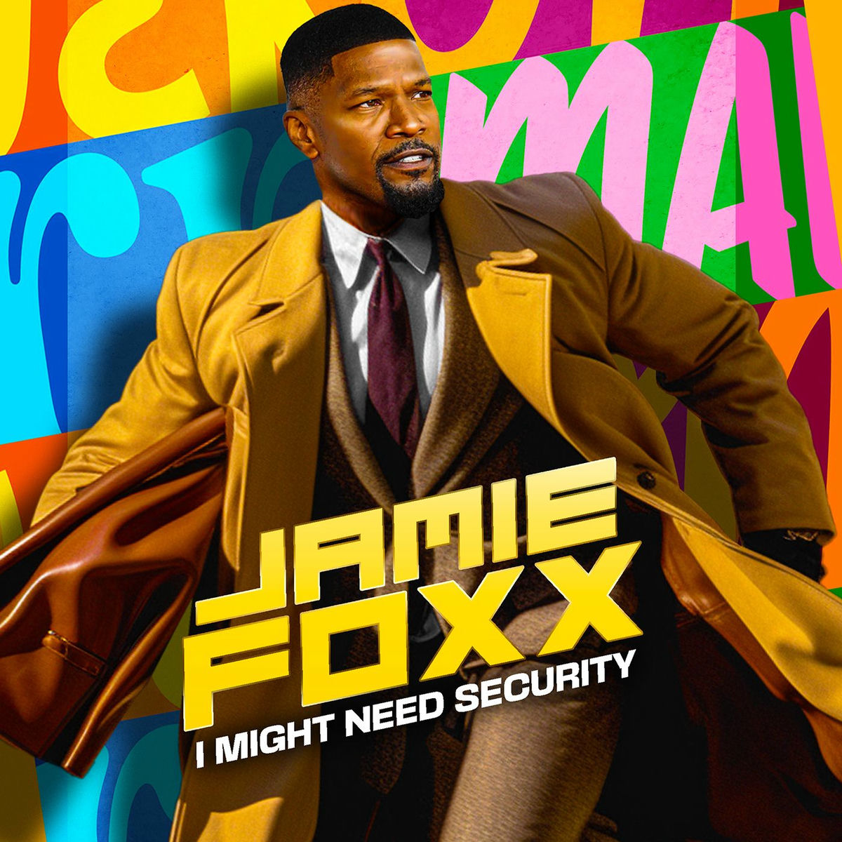 Album cover of Jamie Foxx: I Might Need Security