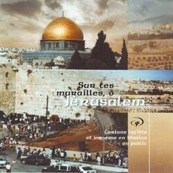 Cover of Sur tes murailles, ô Jérusalem (En public)