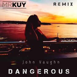 Cover of Dangerous (EDM Remix)