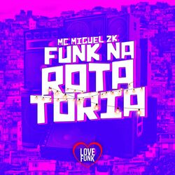 Cover of Funk na Rotatória