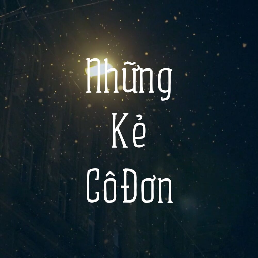 Picture of Những Kẻ Cô Đơn