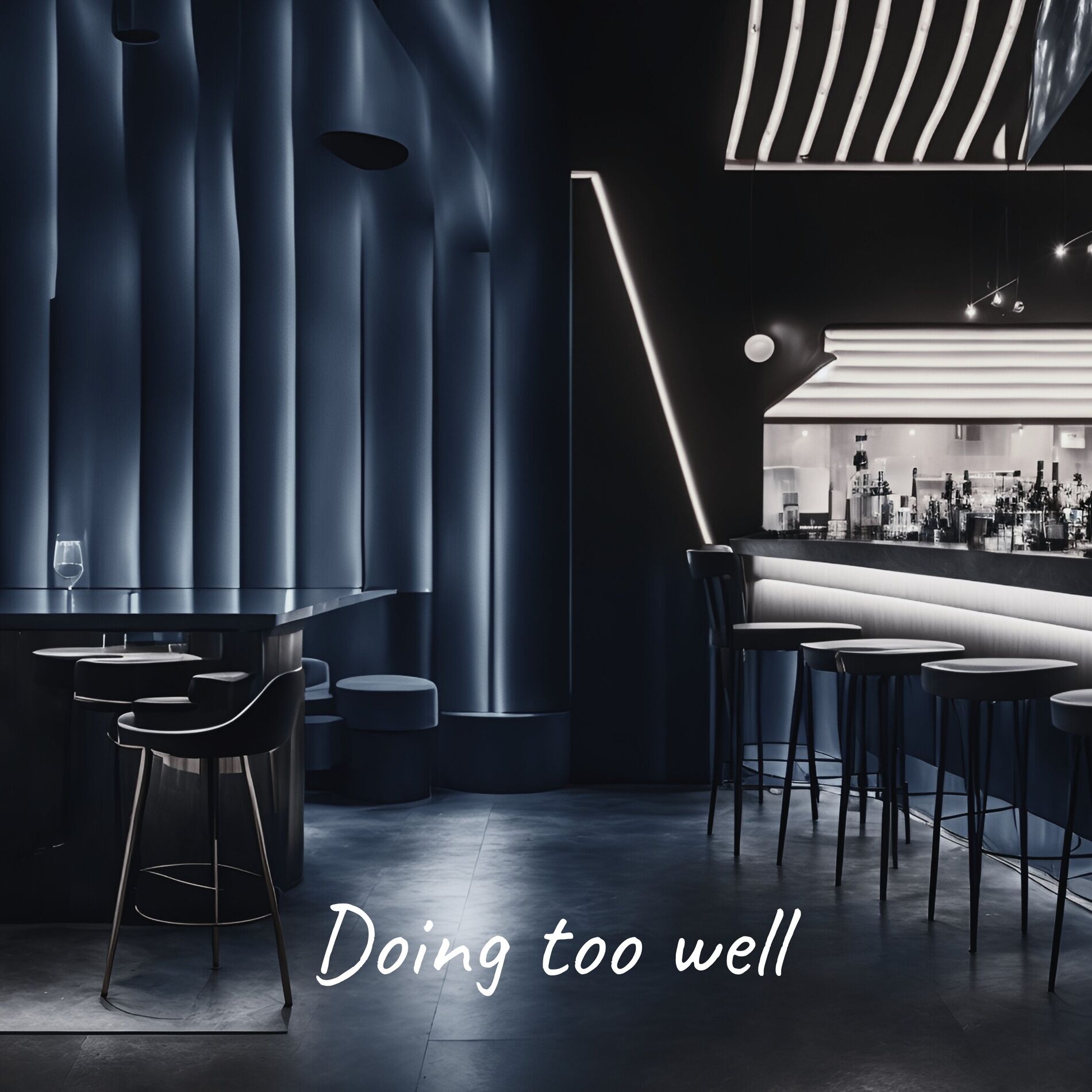 Album cover of Doing too well