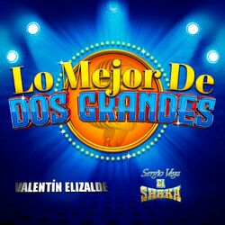 Cover of Lo Mejor De Dos Grandes