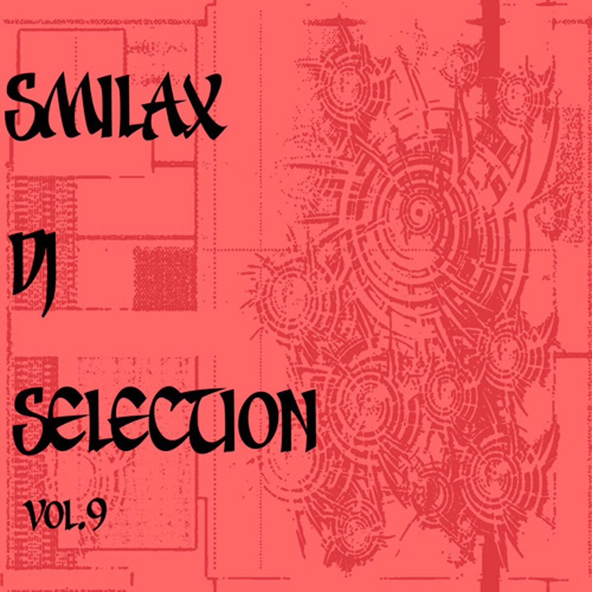 Album cover of Smilax DJ Selection, Vol. 9