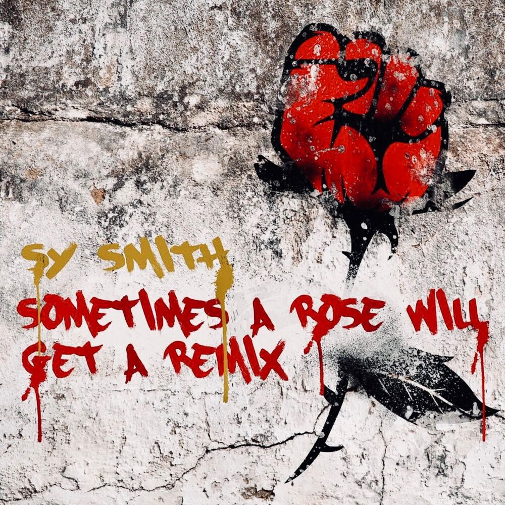 Picture of Sometimes a Rose Will Get a Remix