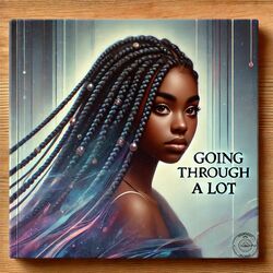 Cover of Going Through A lot