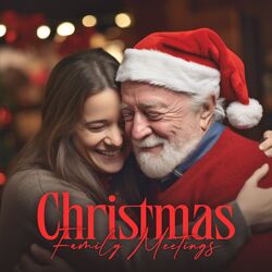 Cover of Christmas Family Meetings: Wonderful Instrumental Winter Jazz