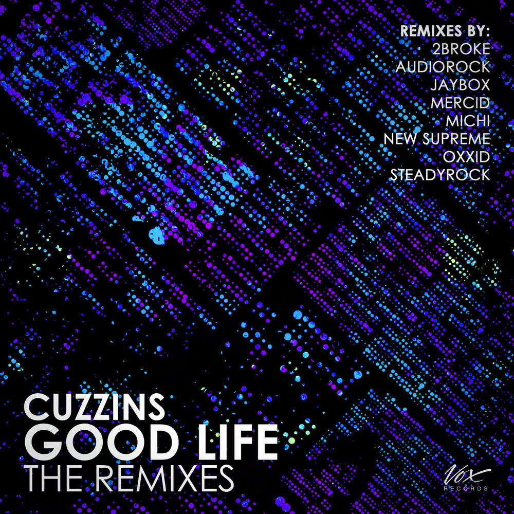Picture of Good Life: The Remix EP