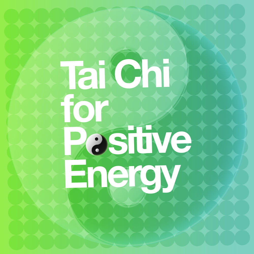 Picture of Tai Chi for Positive Energy