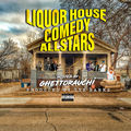Liquor House Comedy Allstars