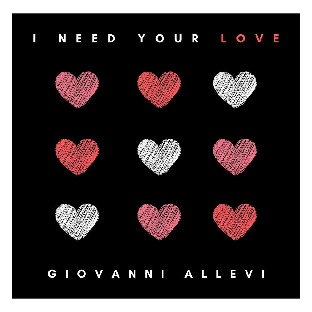I Need Your Love cover