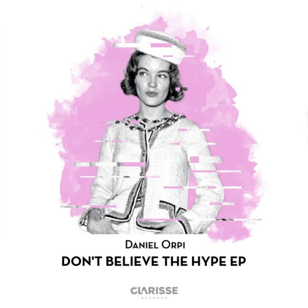 Picture of Daniel Orpi - Don't Believe the Hype EP