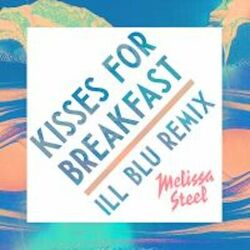 Cover of Kisses For Breakfast (feat. Popcaan) [iLL BLU Remix]