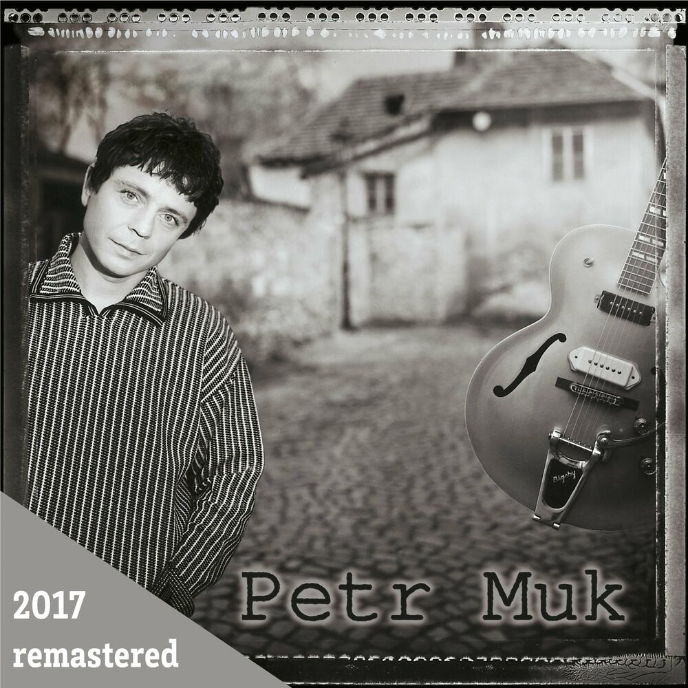 Picture of Petr Muk (2017 Remastered)